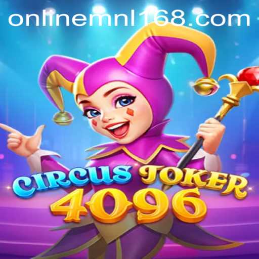 Exploring the Enchanting World of CircusJoker4096: A Comprehensive Guide